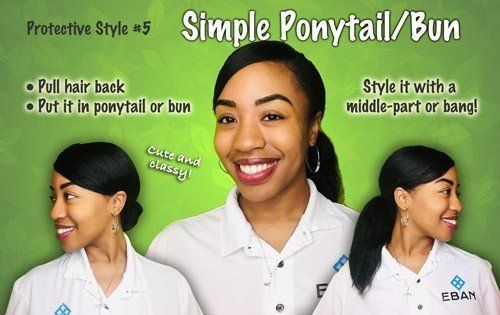 Protective hairstyle Simple Ponytail