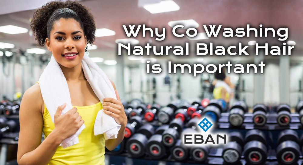Why Co washing natural hair is important